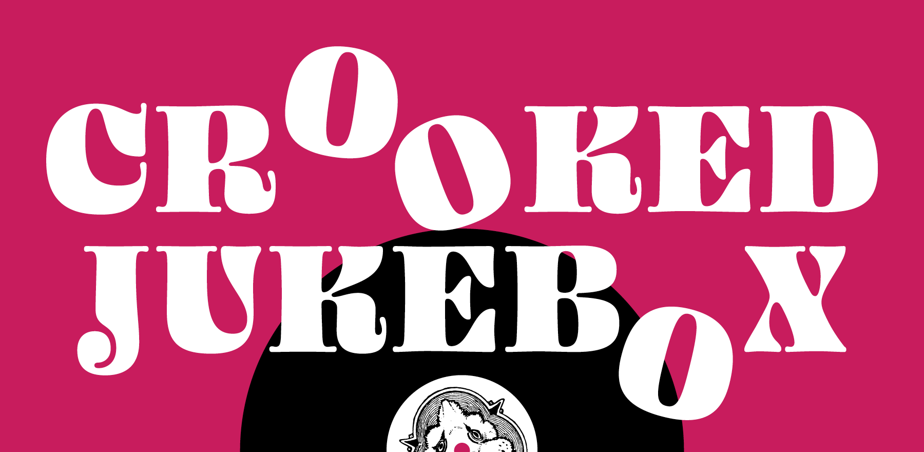 Introducing: CROOKED JUKEBOX - Featured image